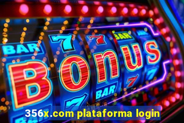 356x.com plataforma login